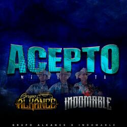 Acepto Mi Derrota (feat. Grupo Alkance)