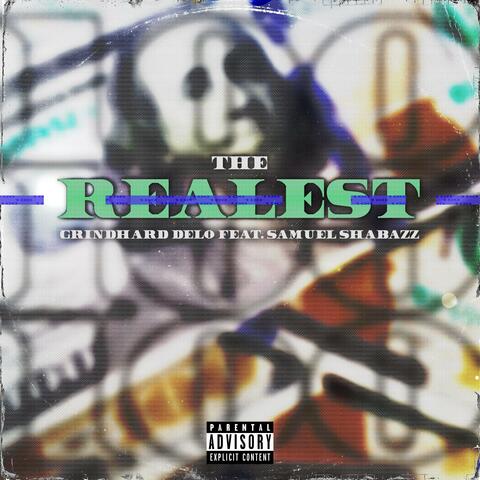 The Realest (feat. Samuel Shabazz)