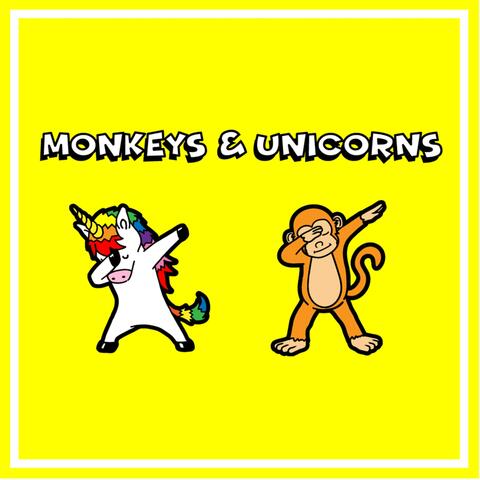 MONKEYS AND UNICORNS
