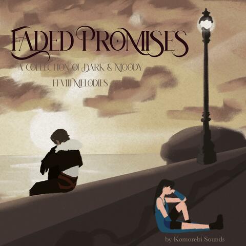 Faded Promises: A Collection of Dark & Moody FFVIII Melodies