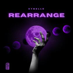 Rearrange (feat. Cybelle)