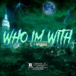 Who I'm With
