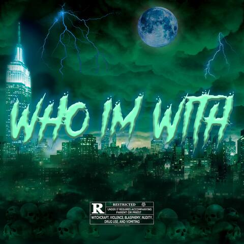 Who I'm With