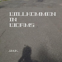 Willkommen in Worms (Hip-Hop-Remix)
