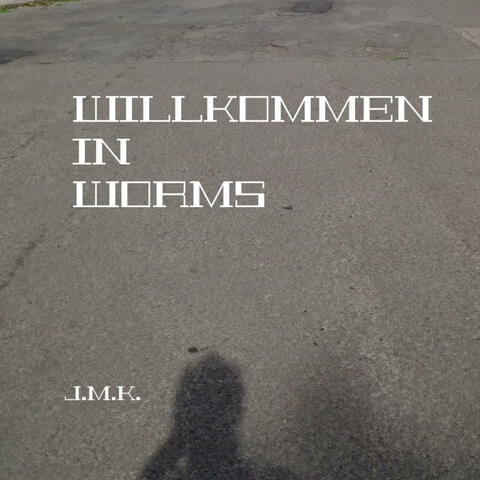 Willkommen in Worms (Hip-Hop-Remix)