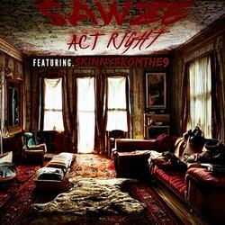 Act Right (feat. Skinnyfromthe9)
