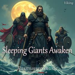 Sleeping Giants Awaken