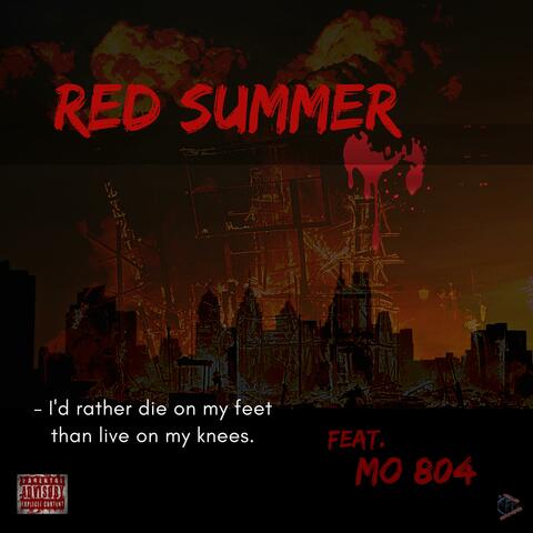 Red Summer (feat. Mo 804)