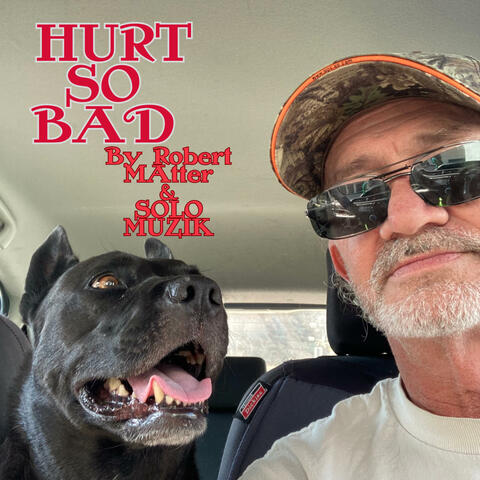 Hurt So Bad (feat. Hey Solo)