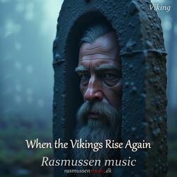 When the Vikings Rise Again