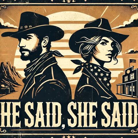 He Said She Said