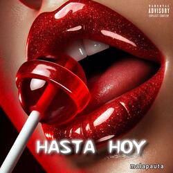 Hasta Hoy