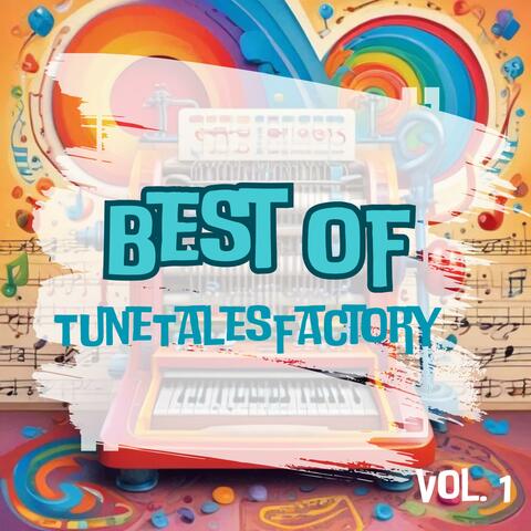 Best Of TuneTalesFactory, Vol. 1