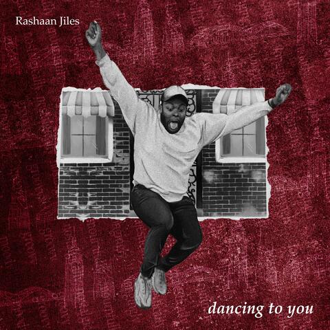 dancing to you