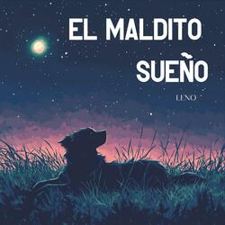 El maldito sueño