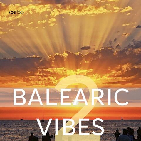 Balearic Vibes, Vol. 2