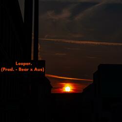 Looper (feat. Aus)