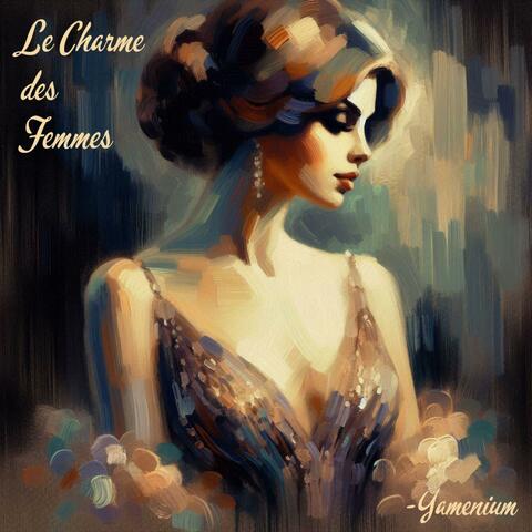 Le Charme des Femmes