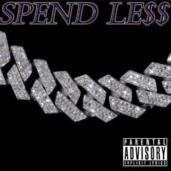 Spend Le$$