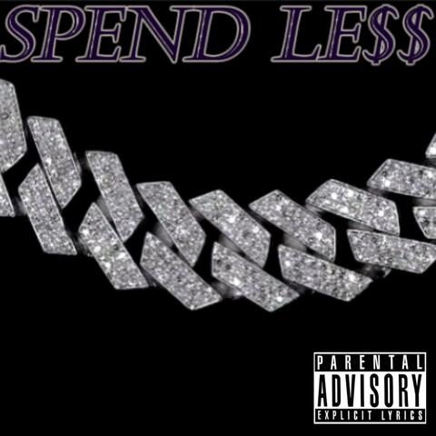 Spend Le$$