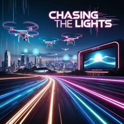 Chasing The Lights
