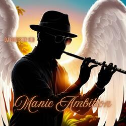 Manic Ambition