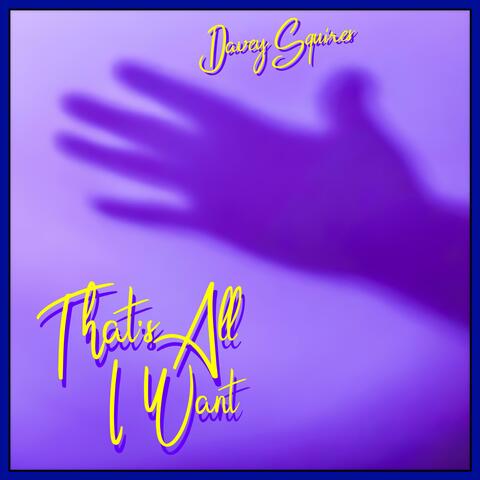 That's All I Want (Radio Edit)