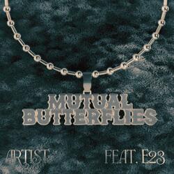 Mutual Butterflies (feat. E23)