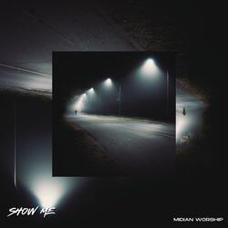 Show Me