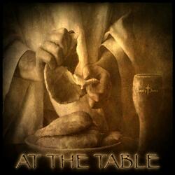 At The Table (The Only Way)