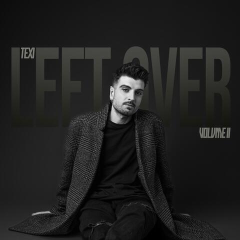 LEFT OVER VOL 2