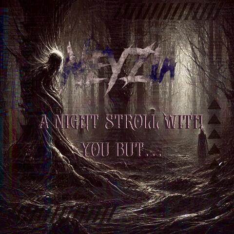 A Night Stroll With You But...