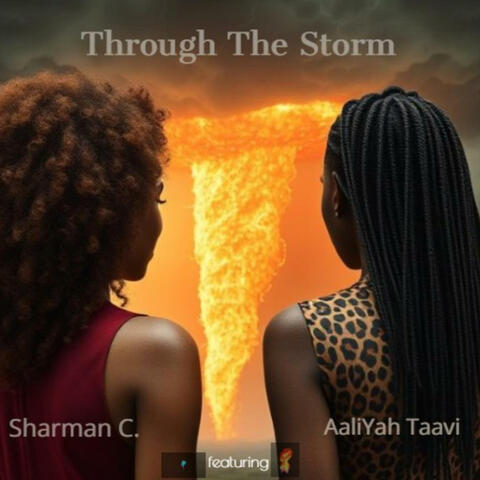 Through The Storm (feat. AaliYah Taavi)