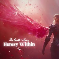 Heresy Within (The Serath's Song)