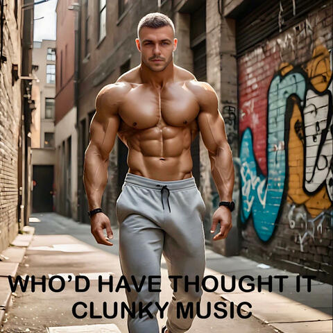 Who'd Have Thought It