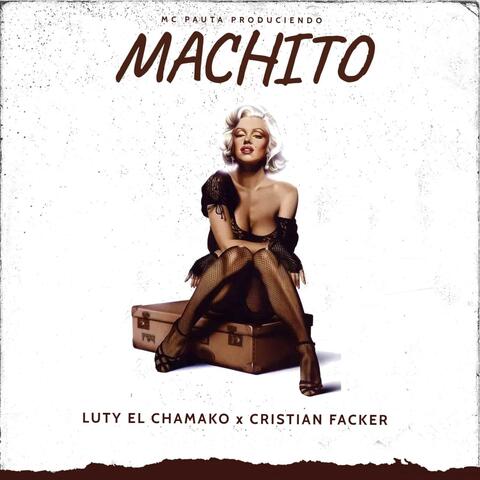 Machito (feat. Cristian Facker)