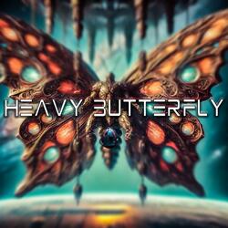 Heavy Butterfly