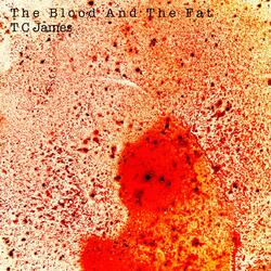 The Blood And The Fat