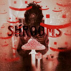 Shrooms