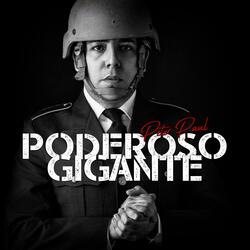 PODEROSO GIGANTE