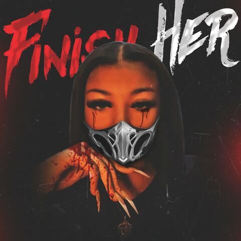 Finish Her