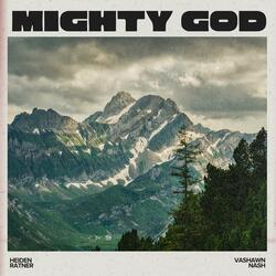 Mighty God (feat. Vashawn Nash)