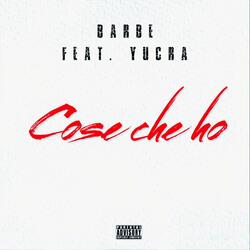 Cose Che Ho (feat. yucra)