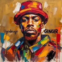 Ginger