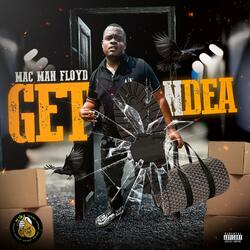 Get N Dea (feat. Checked Up Tigg)