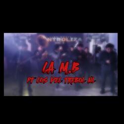 La MB (feat. LOS DEL TREBOL NL)