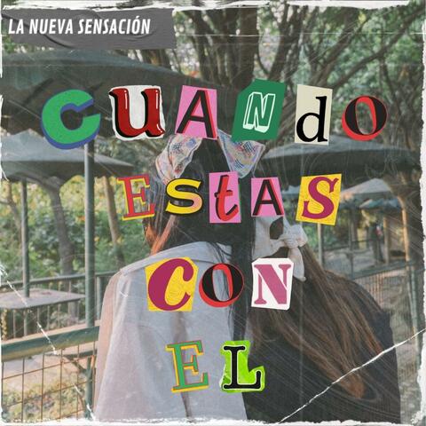 Cuando Estas Con El