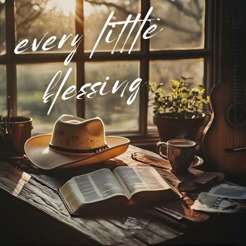 Every Little Blessing