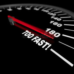 TOO FAST