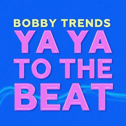 YAYA TO THE BEAT